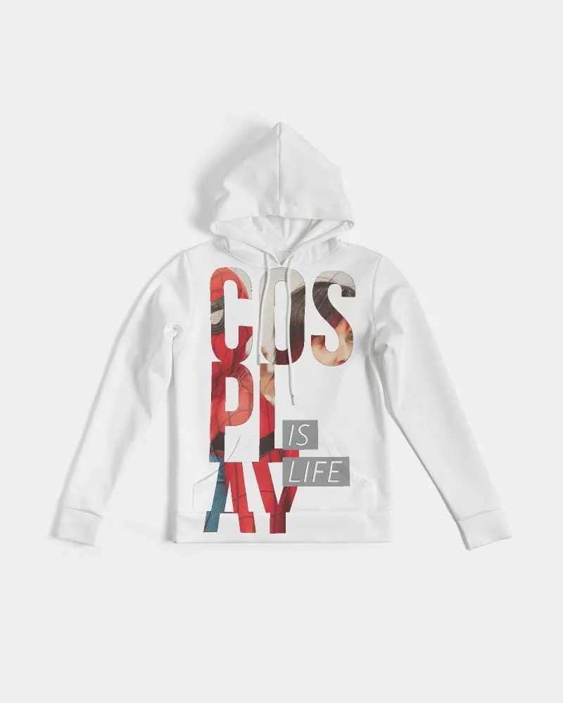 Cosplay is life Women's Hoodie