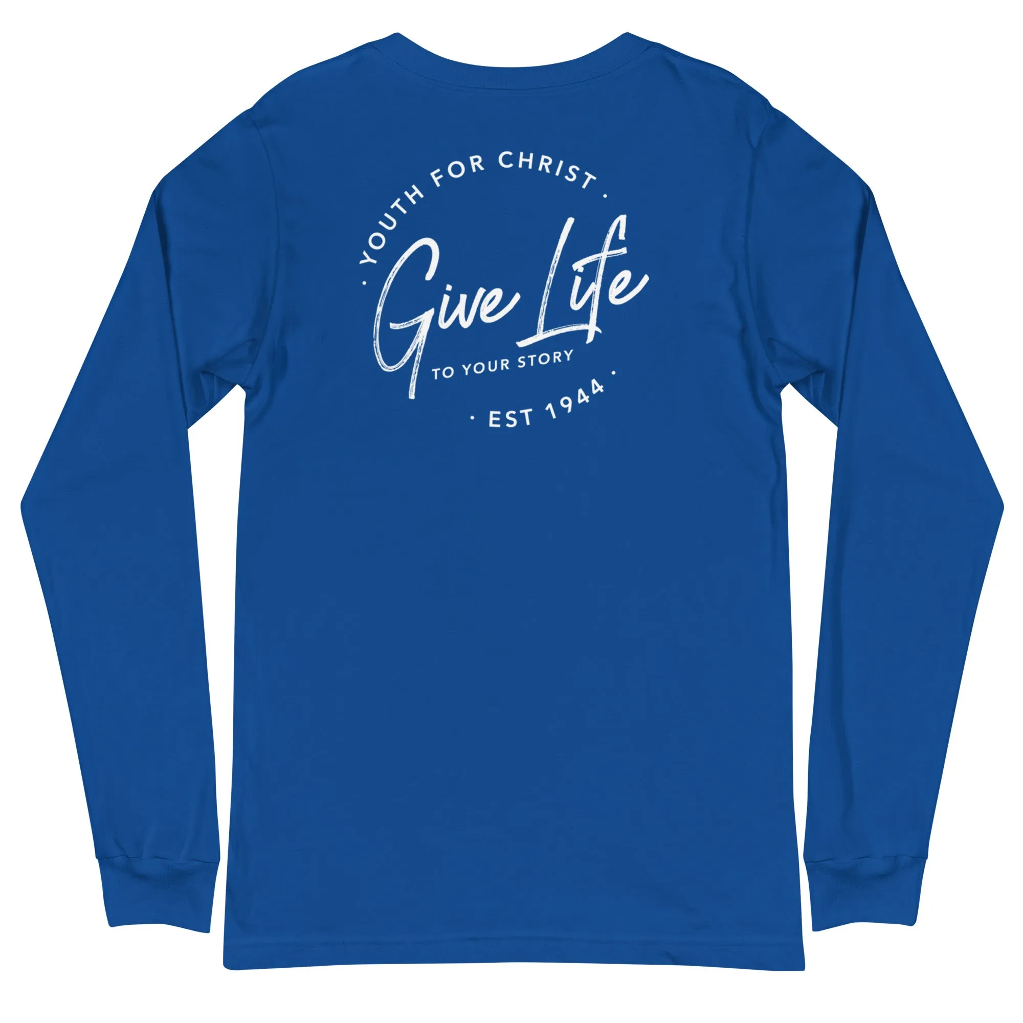 Give Life Script Back Long Sleeve Tee