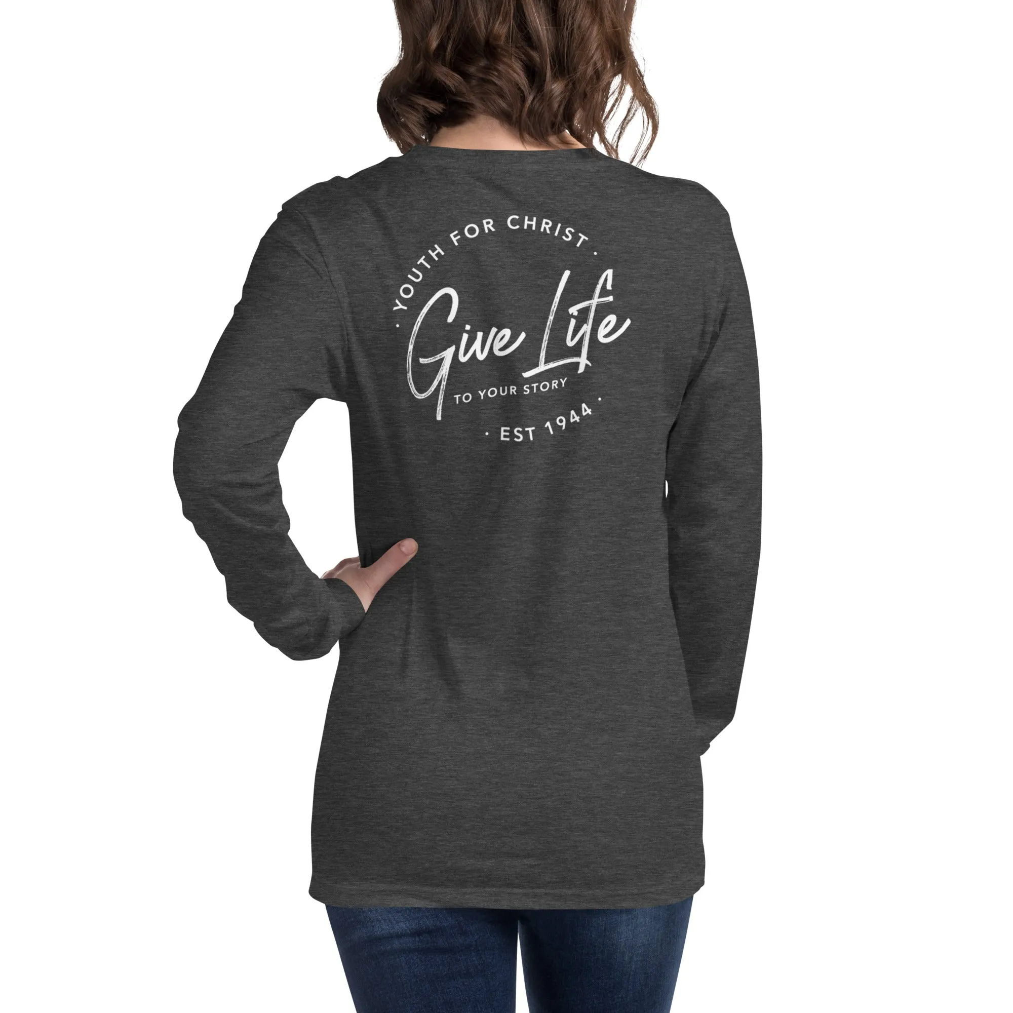 Give Life Script Back Long Sleeve Tee