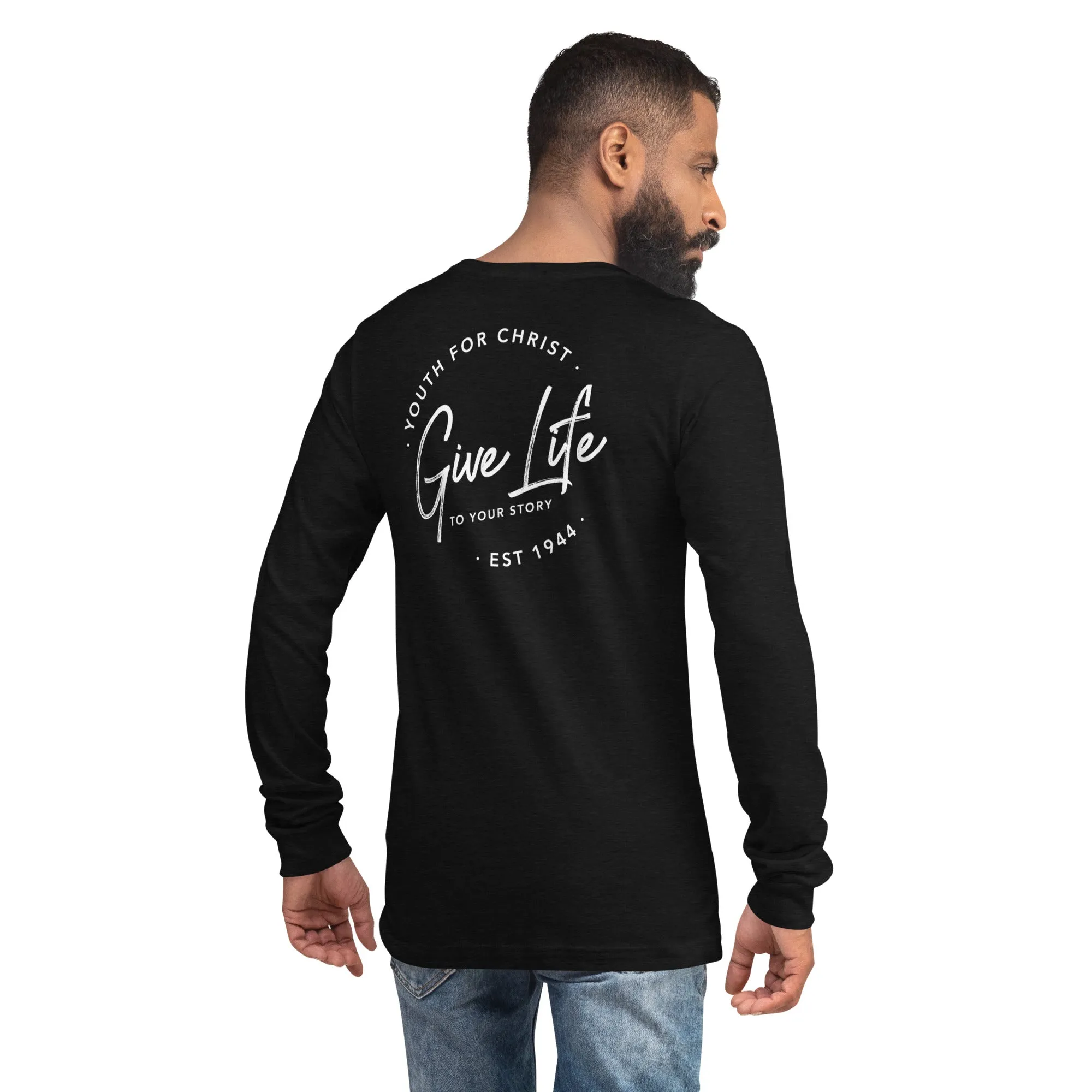 Give Life Script Back Long Sleeve Tee